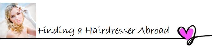 Finding a hairdresser abroad